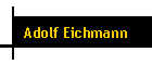 Adolf Eichmann