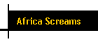 Africa Screams