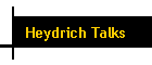 Heydrich Talks