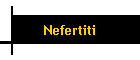 Nefertiti